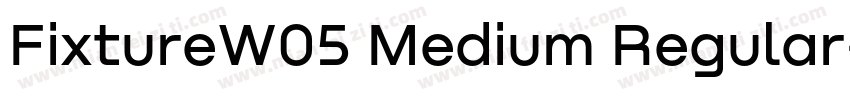 FixtureW05 Medium Regular字体转换